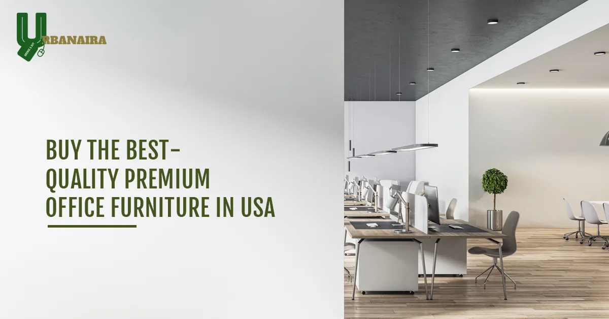 Premium Office Furniture in USA